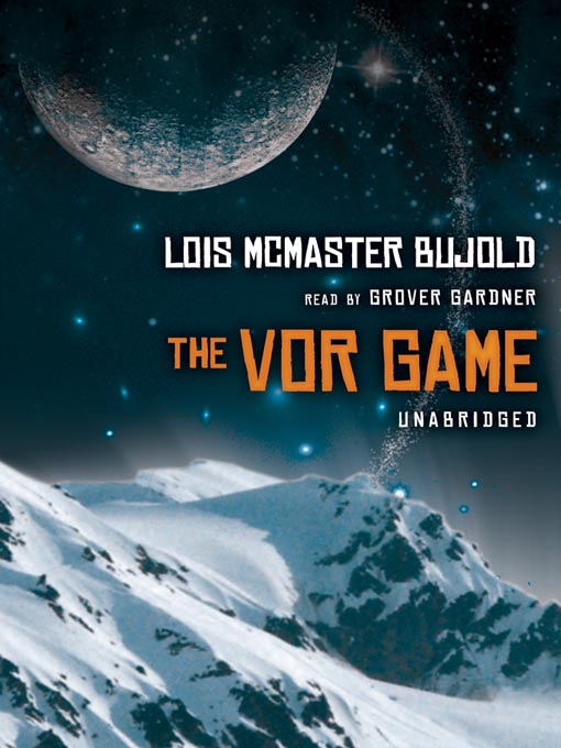 Title details for The Vor Game by Lois McMaster Bujold - Available